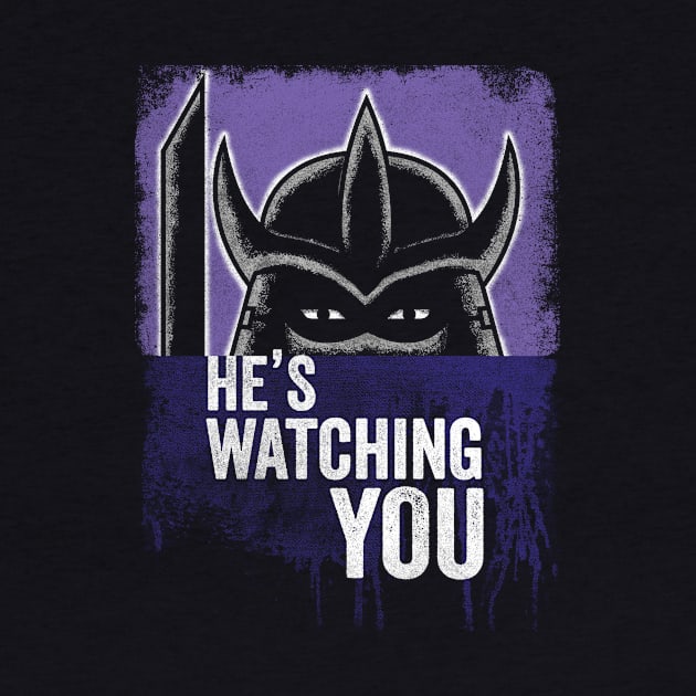 Shredder is Watching by MJ